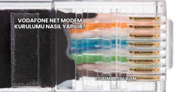 Vodafone Net Modem Kurulumu Nasıl Yapılır?