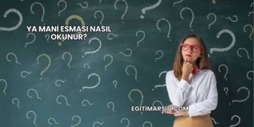 Ya Mani Esması Nasıl Okunur?