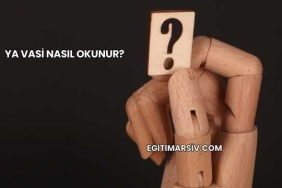 Ya Vasi Nasıl Okunur?