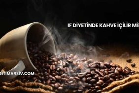 If Diyetinde Kahve İçilir mi?