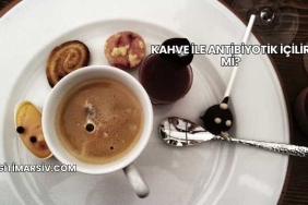 Kahve İle Antibiyotik İçilir mi?