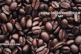 Sınav Öncesi Kahve İçilir mi?
