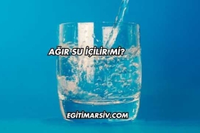 Ağır Su İçilir mi?