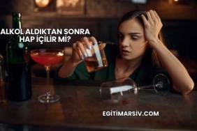 Alkol Aldıktan Sonra Hap İçilir mi?