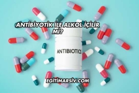 Antibiyotik İle Alkol İçilir mi?
