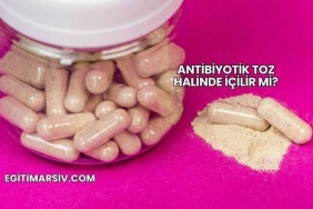 Antibiyotik Toz Halinde İçilir mi?