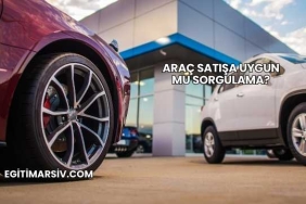 Araç Satışa Uygun mu Sorgulama?