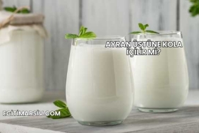 Ayran Üstüne Kola İçilir mi?