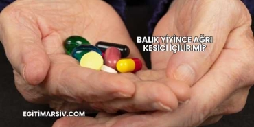 Balık Yiyince Ağrı Kesici İçilir mi?