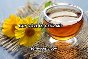 Çay Göze İyi Gelir mi?