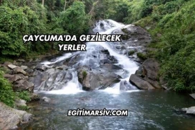 Çaycuma'da Gezilecek Yerler