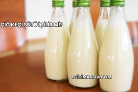 Çiğ Keçi Sütü İçilir mi?