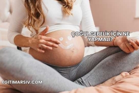 Çoğul Gebelik İçin Ne Yapmalı?