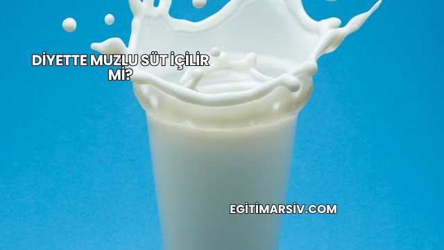 Diyette Muzlu Süt İçilir mi?