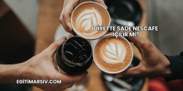 Diyette Sade Nescafe İçilir mi?