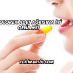 Dolorex Adet Ağrısına İyi Gelir mi?
