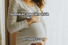 Duphalac Gebelikte İçilir mi?