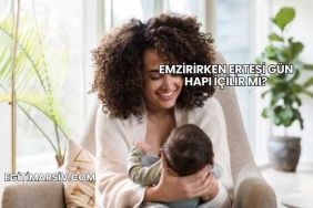 Emzirirken Ertesi Gün Hapı İçilir mi?