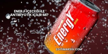 Enerji İçeceği İle Antibiyotik İçilir mi?