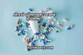 Ertesi Gün Hapı 2 Tane İçilir mi?