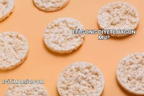 Eti Gong Diyete Uygun mu?