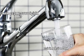 İzmir Çeşme Suyu İçilir mi?