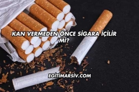 Kan Vermeden Önce Sigara İçilir mi?