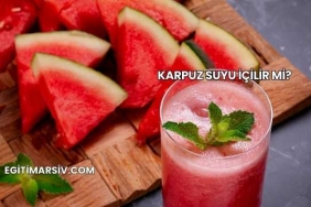 Karpuz Suyu İçilir mi?