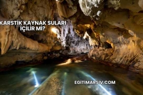 Karstik Kaynak Suları İçilir mi?