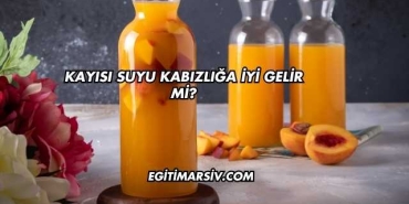 Kayısı Suyu Kabızlığa İyi Gelir mi?