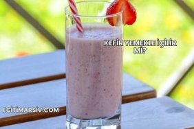 Kefir Yemekle İçilir mi?