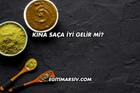 Kına Saça İyi Gelir mi?
