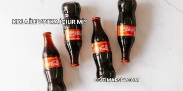 Kola İle Votka İçilir mi?