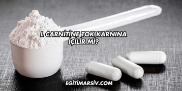 L Carnitine Tok Karnına İçilir mi?