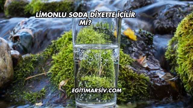 Limonlu Soda Diyette İçilir mi?
