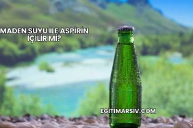 Maden Suyu İle Aspirin İçilir mi?