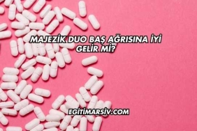 Majezik Duo Baş Ağrısına İyi Gelir mi?