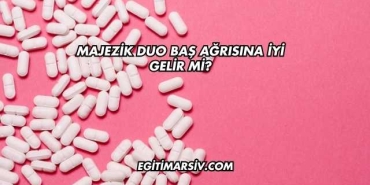 Majezik Duo Baş Ağrısına İyi Gelir mi?
