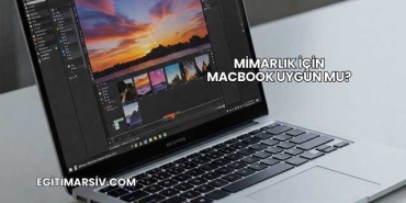 Mimarlık İçin MacBook Uygun mu?