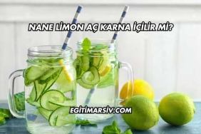 Nane Limon Aç Karna İçilir mi?