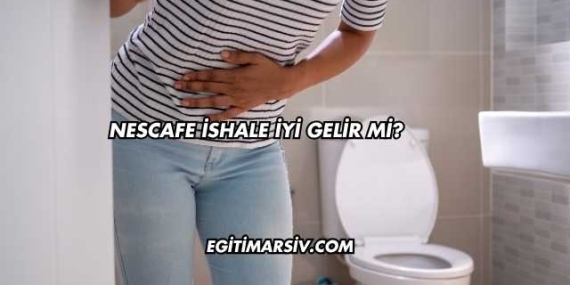 Nescafe İshale İyi Gelir mi?