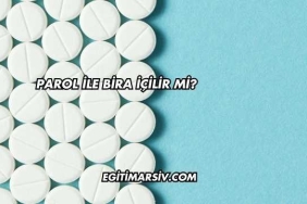 Parol İle Bira İçilir mi?