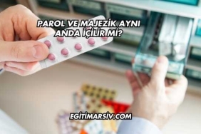 Parol ve Majezik Aynı Anda İçilir mi?
