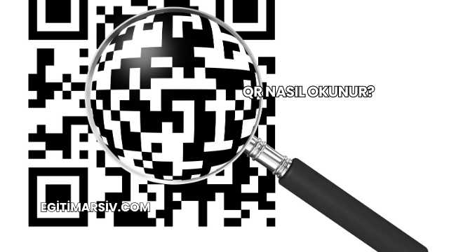 QR Nasıl Okunur?