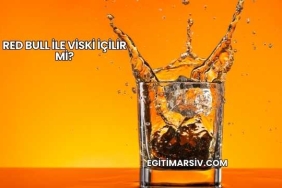 Red Bull ile Viski İçilir mi?