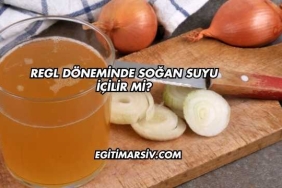 Regl Döneminde Soğan Suyu İçilir mi?