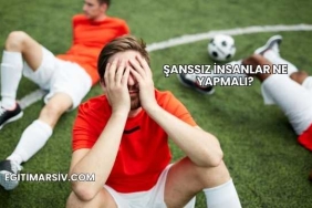 Şanssız İnsanlar Ne Yapmalı?