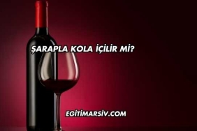 Şarapla Kola İçilir mi?