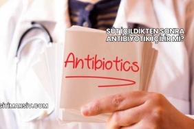 Süt İçildikten Sonra Antibiyotik İçilir mi?