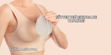 Sütyen Teli Çıkınca Ne Yapmalı?